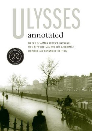 Ulysses Annotated: Revised and Expanded Edition by Don Gifford
