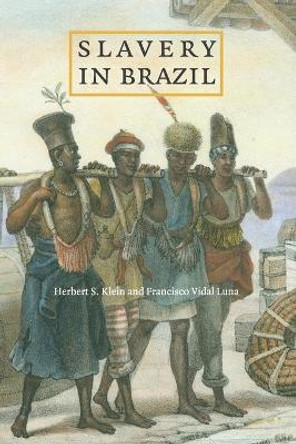 Slavery in Brazil by Herbert S. Klein