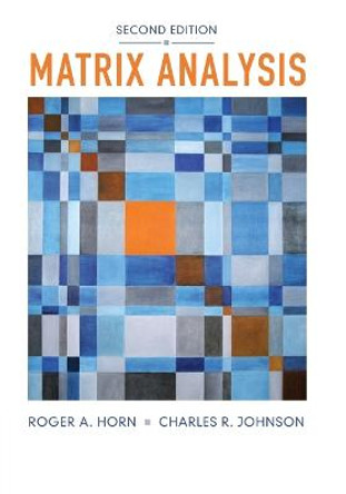 Matrix Analysis by Roger A. Horn