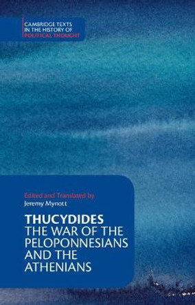 Thucydides: The War of the Peloponnesians and the Athenians by Thucydides