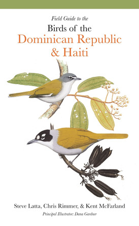 Field Guide to the Birds of the Dominican Republic and Haiti by Steven Latta