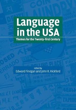 Language in the USA: Themes for the Twenty-first Century by Edward Finegan