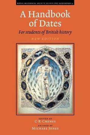 A Handbook of Dates: For Students of British History by C.R. Cheney