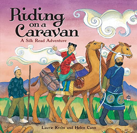 Riding on a Caravan by Laurie Krebs 9781782853442