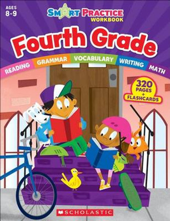 Smart Practice Workbook: Fourth Grade by Scholastic Teaching Resources