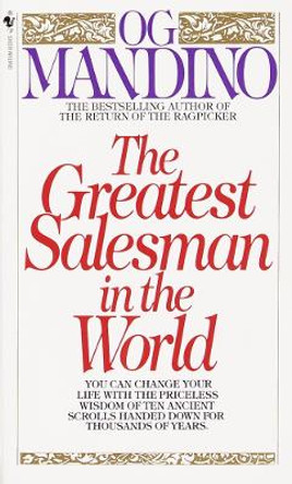 Greatest Salesman In The World by Og Mandino