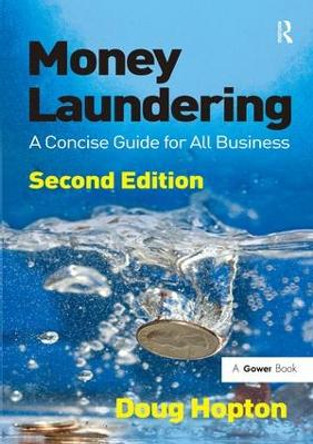 Money Laundering: A Concise Guide for All Business by Doug Hopton