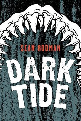 Dark Tide by Sean Rodman 9781459837119