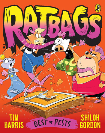 Ratbags 3: Best of Pests by Tim Harris 9780143777472