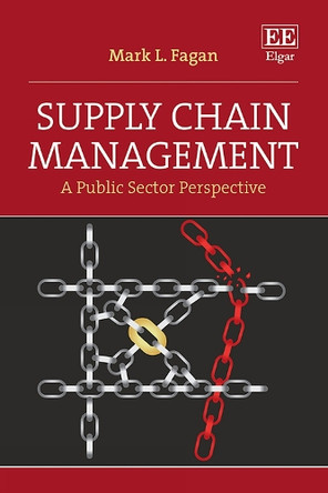 Supply Chain Management: A Public Sector Perspective Mark L. Fagan 9781035391240