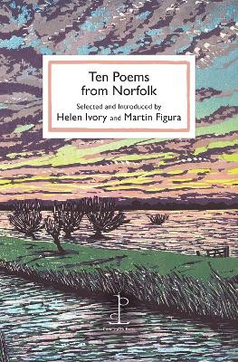 Ten Poems from Norfolk Helen Ivory 9781913627645