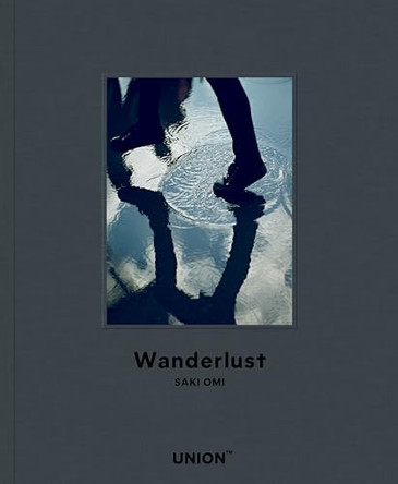 Wanderlust by Saki Omi 9784991301629