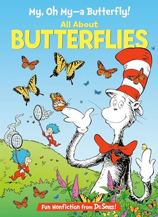 My, Oh My, A Butterfly! All About Butterflies by Tish Rabe 9780593903698