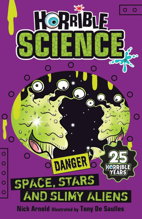 Space, Stars and Slimy Aliens by Nick Arnold 9781407185422