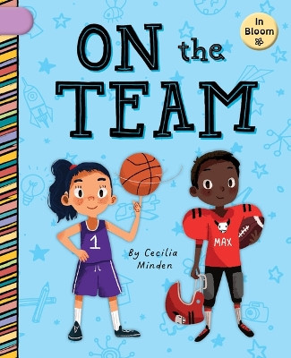 On the Team by Cecilia Minden 9781668947838