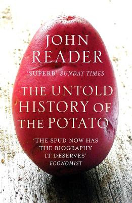 The Untold History of the Potato by John Reader 9780099474791