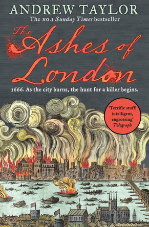 The Ashes of London (James Marwood & Cat Lovett, Book 1) by Andrew Taylor