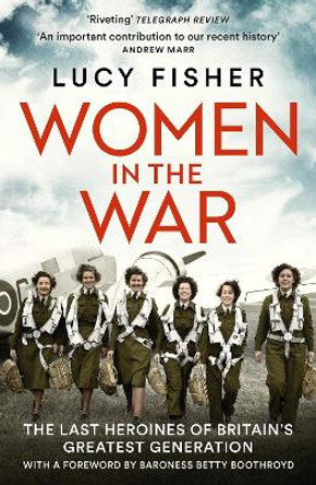 Women in the War by Lucy Fisher