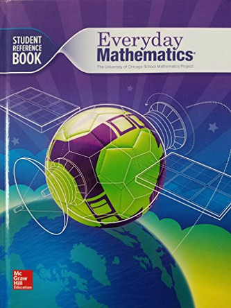Everyday Mathematics 4, Grade 6, Student Reference Book by McGraw Hill 9780021383603