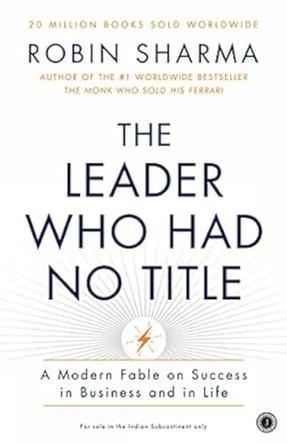 The Leader Who Had No Title by Robin S. Sharma 9788184951196