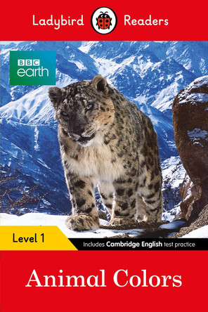 BBC Earth: Animal Colors - Ladybird Readers Level 1 by  9780241357927