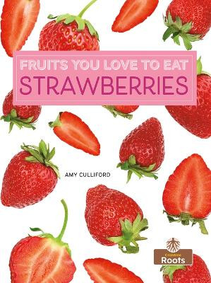 Strawberries by Amy Culliford 9781039809727