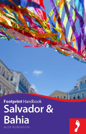 Salvador & Bahia by Alex Robinson 9781910120712