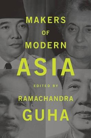 Makers of Modern Asia by Ramachandra Guha