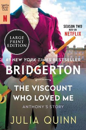 The Viscount Who Loved Me: Bridgerton by Julia Quinn