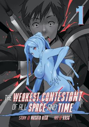 The Weakest Contestant in All Space and Time Vol. 1 by Masato Hisa