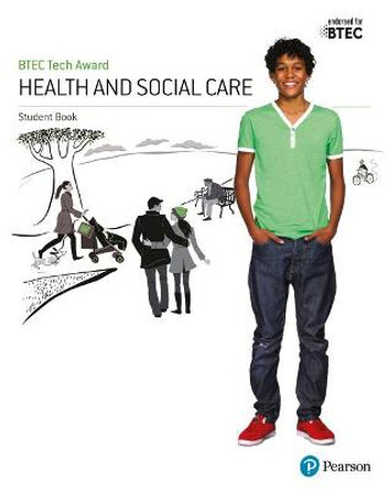 BTEC Tech Award Health and Social Care Student Book by Brenda Baker