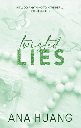 Twisted Lies: TikTok made me buy it! Fall into a world of addictive romance... by Ana Huang