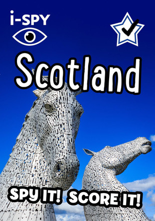 i-SPY Scotland: Spy it! Score it! (Collins Michelin i-SPY Guides) by i-SPY