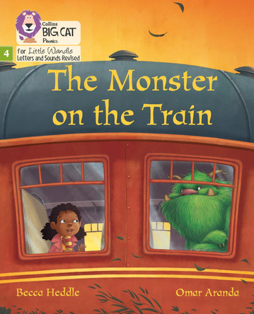 Big Cat Phonics for Little Wandle Letters and Sounds Revised - Monster on the Train: Phase 4 by Becca Heddle