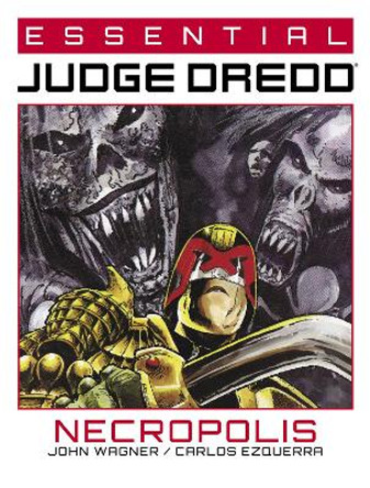Essential Judge Dredd: Necropolis by John Wagner