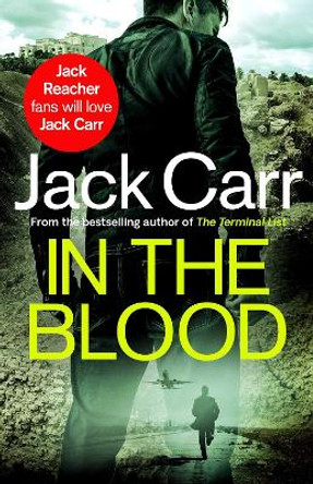 In the Blood: James Reece 5 by Jack Carr