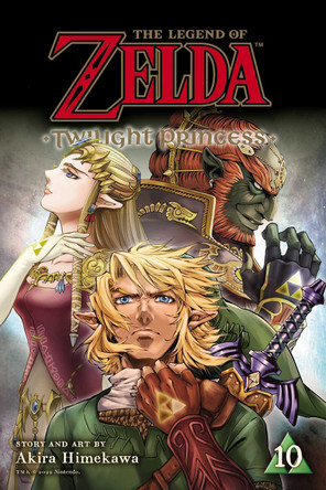 The Legend of Zelda: Twilight Princess, Vol. 10 by Akira Himekawa The Legend of Zelda: Twilight Princess, Vol. 10 by Akira Himekawa