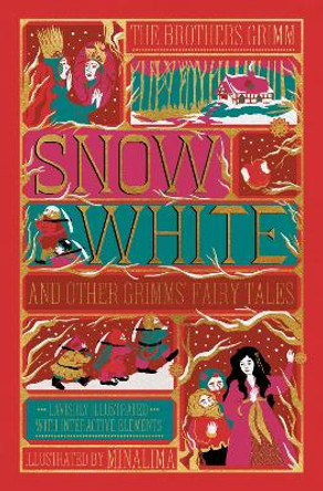 Snow White and Other Grimms' Fairy Tales (MinaLima Edition): Illustrated with Interactive Elements by Jacob and Wilhelm Grimm