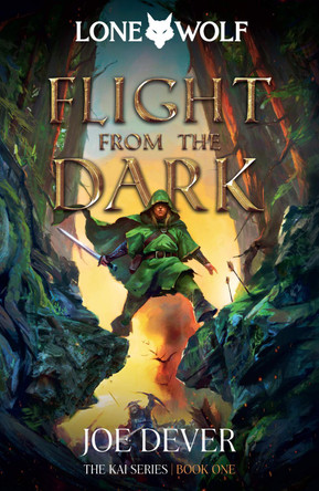 Flight from the Dark: Lone Wolf #1 - Definitive Edition by Joe Dever