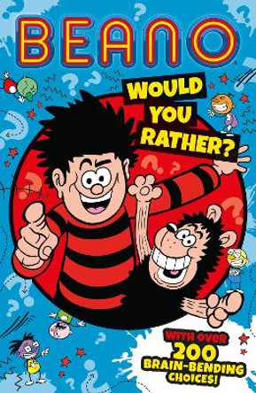 Beano Would You Rather by Farshore