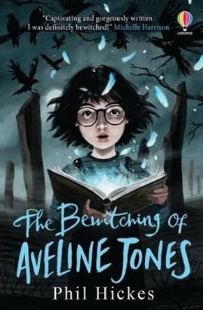 The Bewitching of Aveline Jones by Phil Hickes