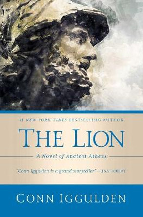 The Lion: A Novel of Ancient Greece by Conn Iggulden