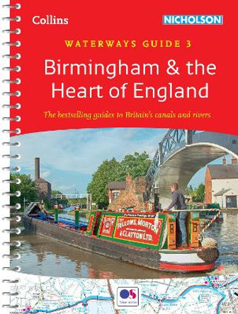 Birmingham and the Heart of England: For everyone with an interest in Britain's canals and rivers (Collins Nicholson Waterways Guides) by Nicholson Waterways Guides