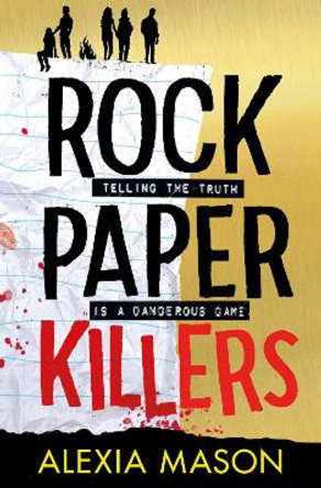 Rock, Paper, Killers by Alexia Mason