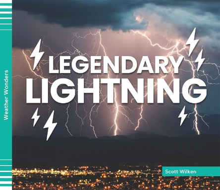 Legendary Lightning by Scott Wilken 9781098296384