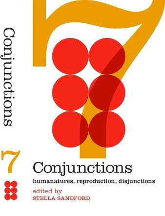 Conjunctions: Humanatures, Reproduction, Disjunctions by Stella Sandford 9781068225109