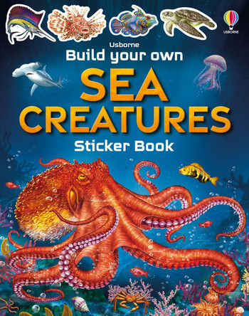 Build Your Own Sea Creatures by Simon Tudhope