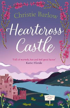 Heartcross Castle (Love Heart Lane, Book 7) by Christie Barlow