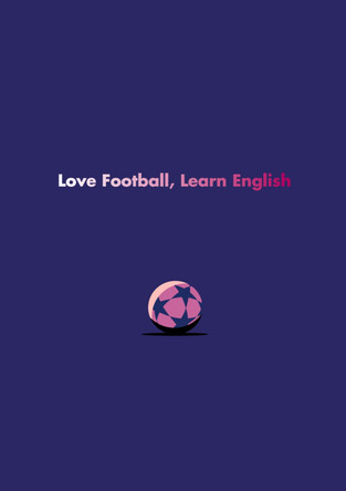 English Language Learner Notebook: Love Football, Learn English by Mark Bailey 9781739095208
