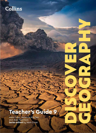 Collins Discover Geography – Discover Geography Teacher’s Guide 9 Mark Enser 9780008783280